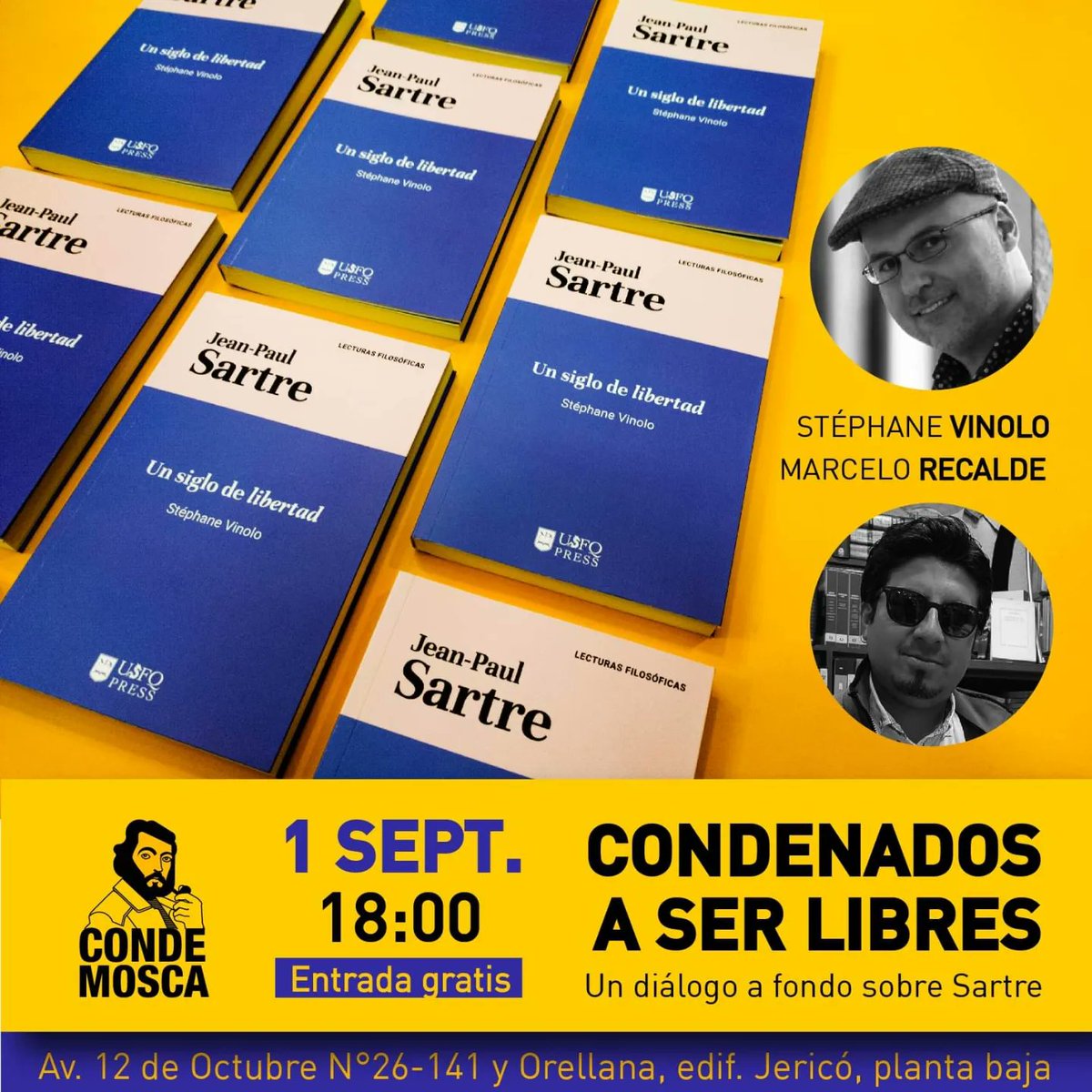 CondeMoscaLibro's tweet photo. UN DIÁLOGO A FONDO SOBRE SARTRE
A propósito del último libro de Stéphane Vinolo, hemos organizado en nuestra librería una charla sobre el filósofo existencialista. Este jueves primero de septiembre, 18.00 horas, los esperamos en nuestra librería: 12 de Octubre N26-141 y Orellana. https://t.co/ZNgfslIHPp