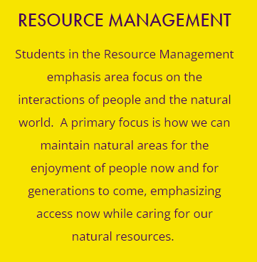 One of the Career Tracks you can take in the RPLS Department is Resource Management.