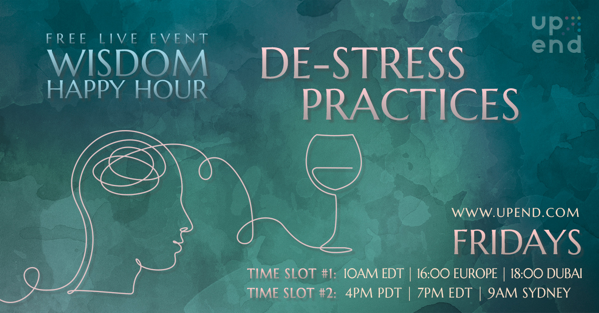 upend_us's tweet image. #WisdomHappyHour Join us this Friday at 4PM PDT / 7PM EDT / 9AM Sidney or: 16:00 Europe / 18:00 Dubai 
➡TOPIC: DE-STRESS PRACTICES
Please register here: upend.com/wisdom-happy-h… #FREEEVENT #UpEnd #destress #stressmanagement #balance