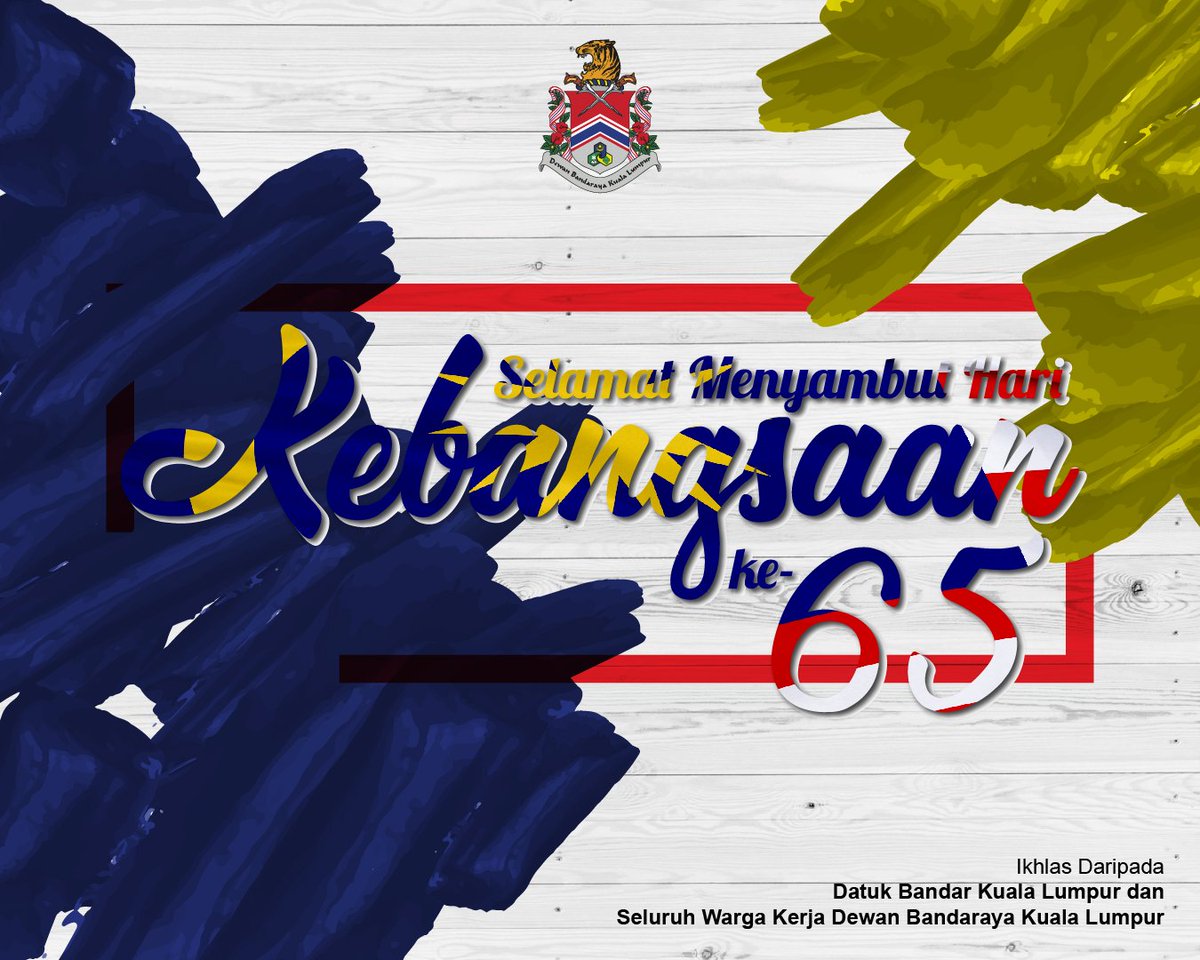 DBKL2u's tweet photo. Selamat Menyambut Hari Kebangsaan ke-65!
'Keluarga Malaysia Teguh Bersama'
Ikhlas dari Datuk Bandar Kuala Lumpur dan seluruh warga kerja DBKL
#KeluargaMalaysiaTeguhBersama
#KL50
#SayangiKualaLumpur
#KLBandarUntukSemua
#AmbangMerdeka https://t.co/FZRv39esxR