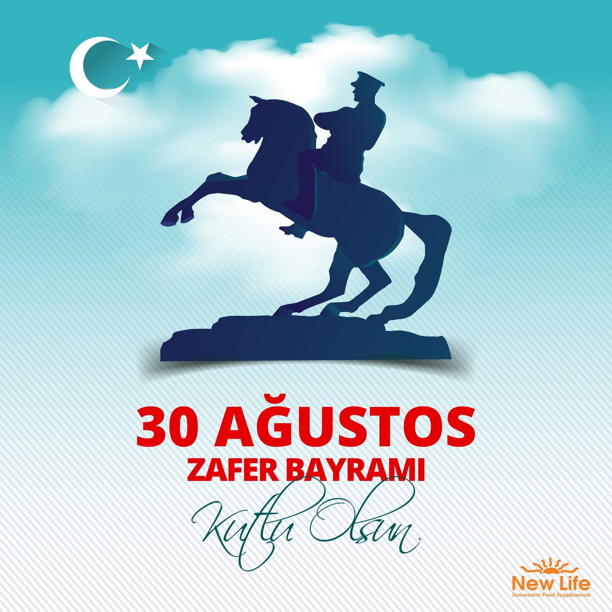 NewLifeTurkiye's tweet photo. 30 Ağustos Zafer Bayramımız Kutlu Olsun! https://t.co/YDiKDUZVJ4