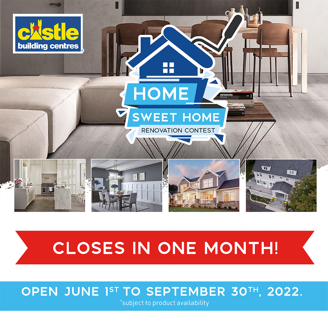 CastleBldgGroup's tweet photo. The Home Sweet Home Renovation Contest is closing in just one month! Remember to visit your participating Castle location to fill in a ballot or pick up an online entry card.

Don’t miss out! Contest open until September 30th, 2022. https://t.co/hZ6WvvQZVV