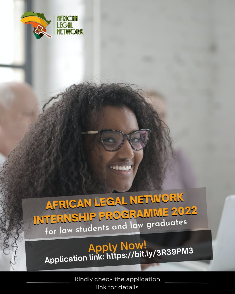 AFRICAN LEGAL NETWORK INTERNSHIP PROGRAMME 2022 for law graduates and law students from Nigeria.

For details and application, visit: bit.ly/3R39PM3

#lawtwitter #lawinternship #legalinternship #nigerianlawstudent #lawgraduate #internship