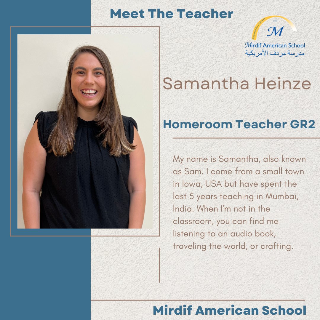 Mirdif1995's tweet photo. Meet Samantha Heinze Homeroom Teacher GR.2 of #mirdifamericanschool 
#edcation #khdadubai https://t.co/Q9QCn7tebN