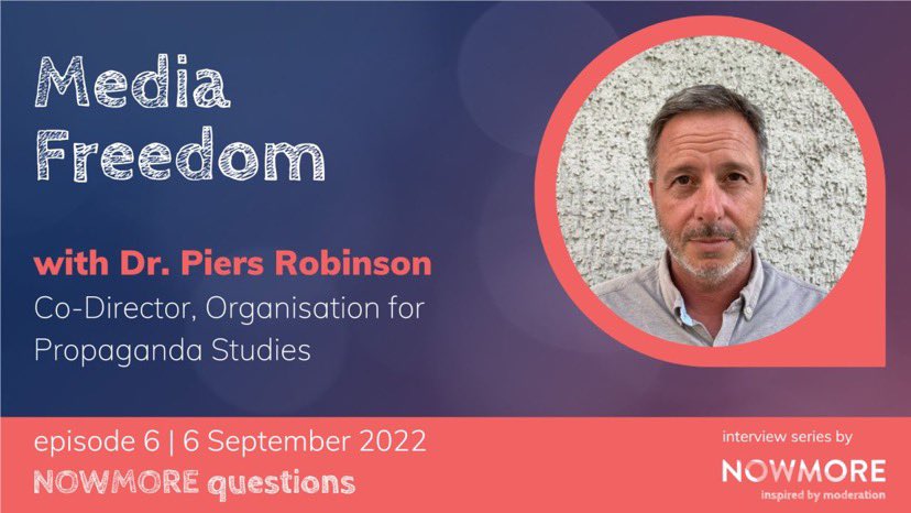 NOWMORE_EU's tweet photo. Next up on #NOWMOREQuestions we sit down with @PiersRobinson1 from @PropagandaFocus and look at media freedom in the age of #factcheckers - stay tuned! https://t.co/4eg1yYq3lS