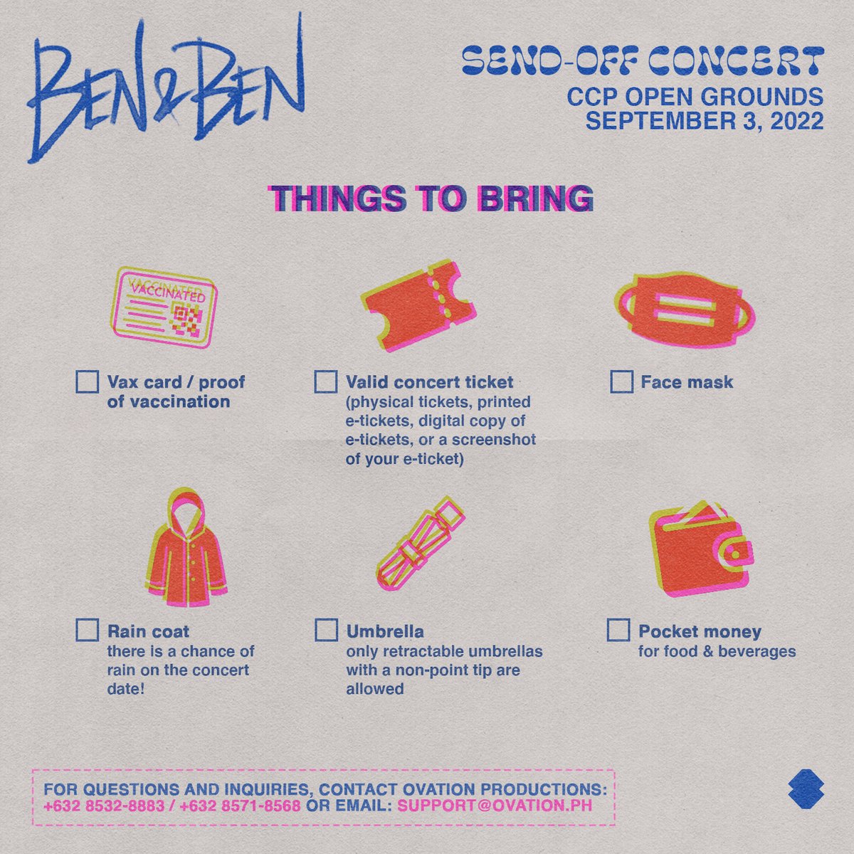 Ben&amp;Ben SEND-OFF CONCERT REMINDERS and DETAILS from Ovation Productions, the official concert producer! 🔥 SEE YOU SEPT 3! (1/2)
- - 
p.s. Here’s the official event page for the Ben&amp;Ben Sendoff Concert! For more announcements and details. facebook.com/events/s/benbe…