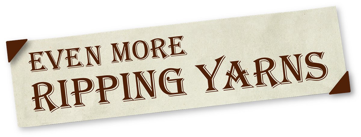 Even More Ripping Yarns... opens Thursday! - mailchi.mp/29cf79d2284c/r…