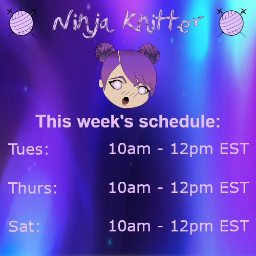 ninja_knitter's tweet photo. #ninjaknitter #twitch #twitchstreamer #makersandcrafting #knitting #crochet #handmade #stream #enbystreamer #schedule https://t.co/bDAfvkRPY9