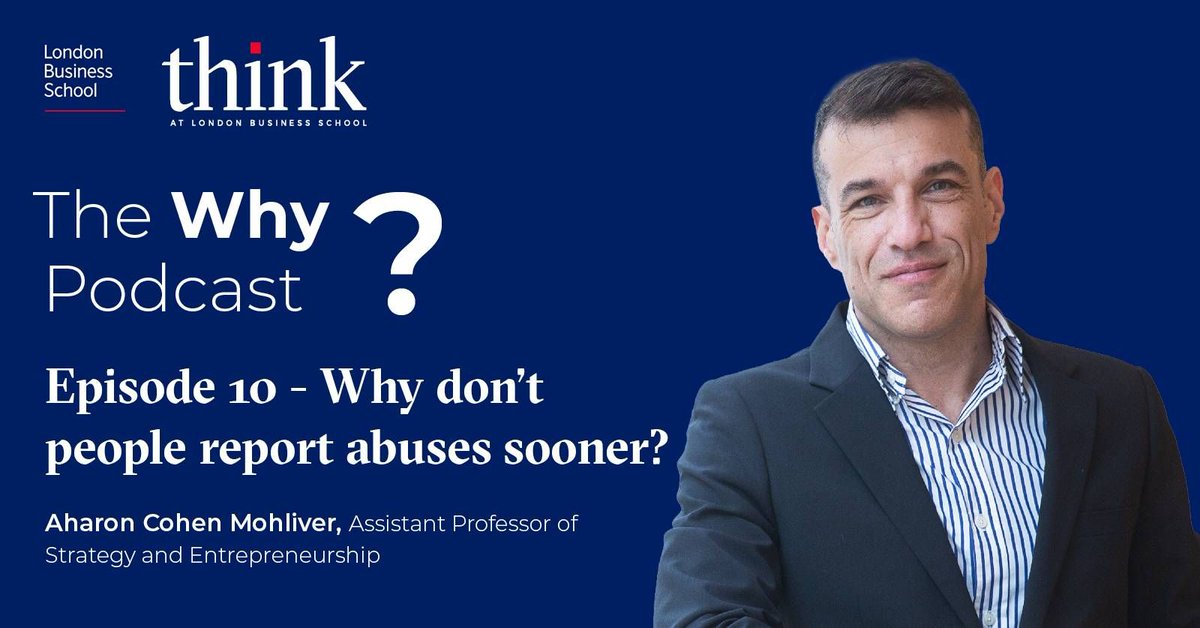 LBS's tweet image. Why don't people report abuses sooner? In the final episode of The Why Podcast from Think at London Business School @cohenmohliver explores why we keep quiet about an organisation's wrongdoings: ow.ly/qMQY50KvnEY #Safeguarding #ReportingAbuse