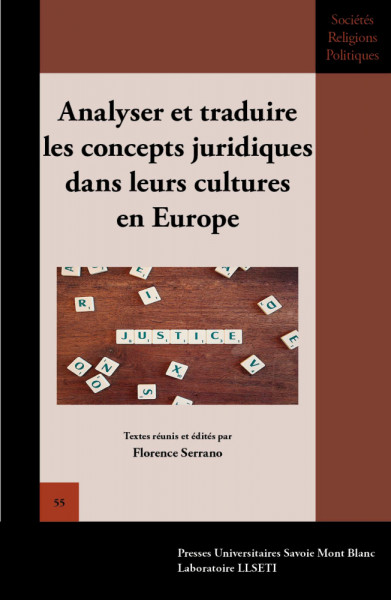 [Parution] Analyser et traduire les concepts juridiques dans leurs cultures en Europe.  Florence Serrano <a href="/Univ_Savoie/">UnivSavoieMontBlanc</a> univ-droit.fr/recherche/actu…