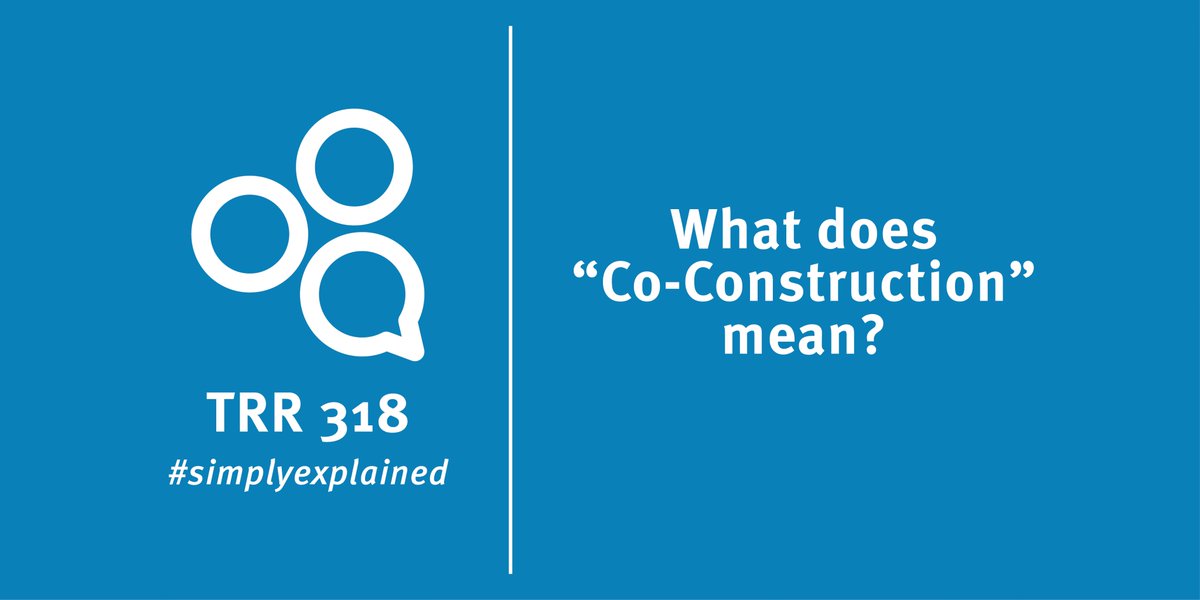 trr_318's tweet photo. “Co-Construction” is one of the key terms in our #research, and this is why we call our workshops “Co-Construction Workshops”.
In our first edition of #simplyexplained, we take a closer look at the term, learning what’s behind it and how it connects to #explainability and #AI. https://t.co/j7ehi6AZDg