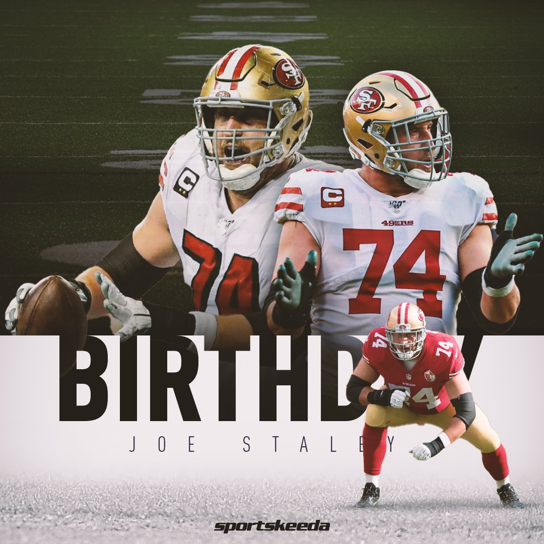 Happy 38th Birthday to former San Francisco 49ers LT Joe Staley.  6X Pro Bowl Selections  