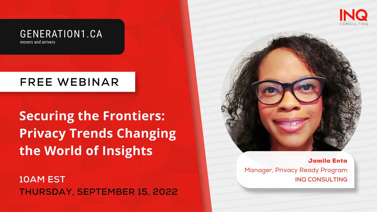 INQ_Consulting's tweet photo. Join @jamilaenta of #INQConsulting on Sept. 15th at 10 am EST for a @Generation1C webinar.
Jamila will share her insights on establishing a #privacymanagement program to best meet evolving #privacylegislation and challenges.
Learn more here:
https://t.co/TszgKz4ZJR https://t.co/H9BMRR4eg9