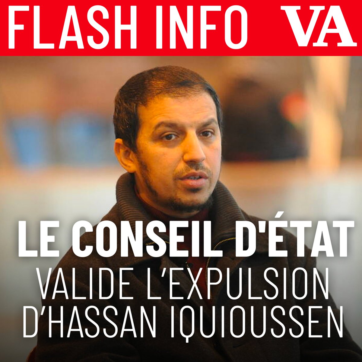 🔴 Le Conseil d'État valide l'expulsion de l'imam Hassan Iquioussen.