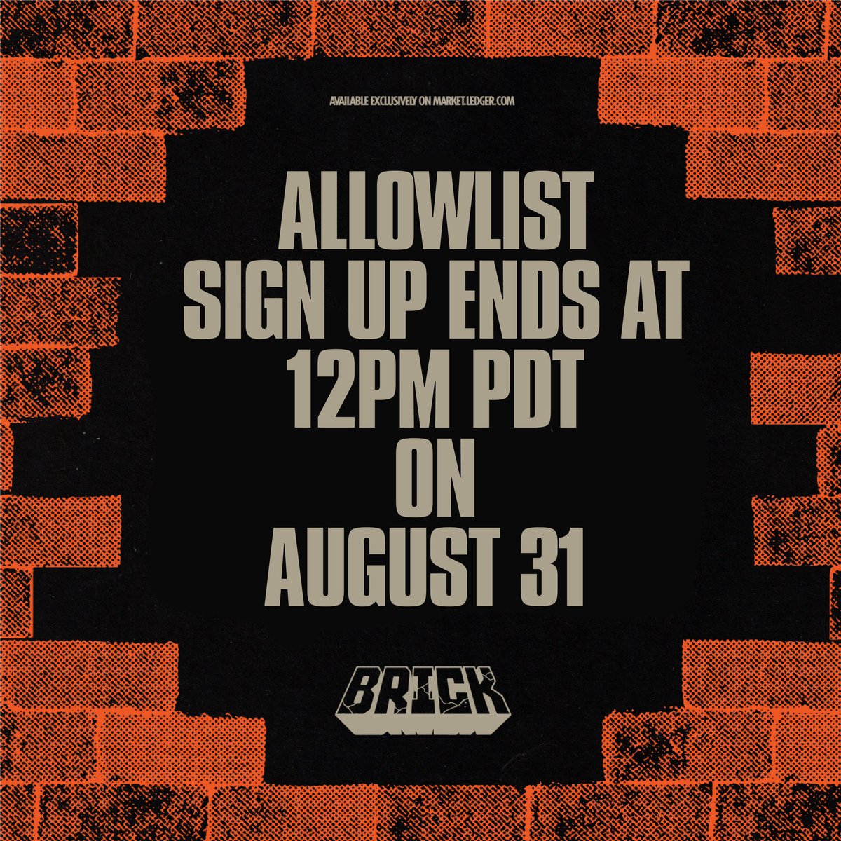 ONEWORDBRICK's tweet photo. ATTN WORLD!
The general allowlist sign up for BRICK ends tomorrow.. Be ready! 🧱🫡 https://t.co/N0akyjrSME https://t.co/ymiZfjgMX3