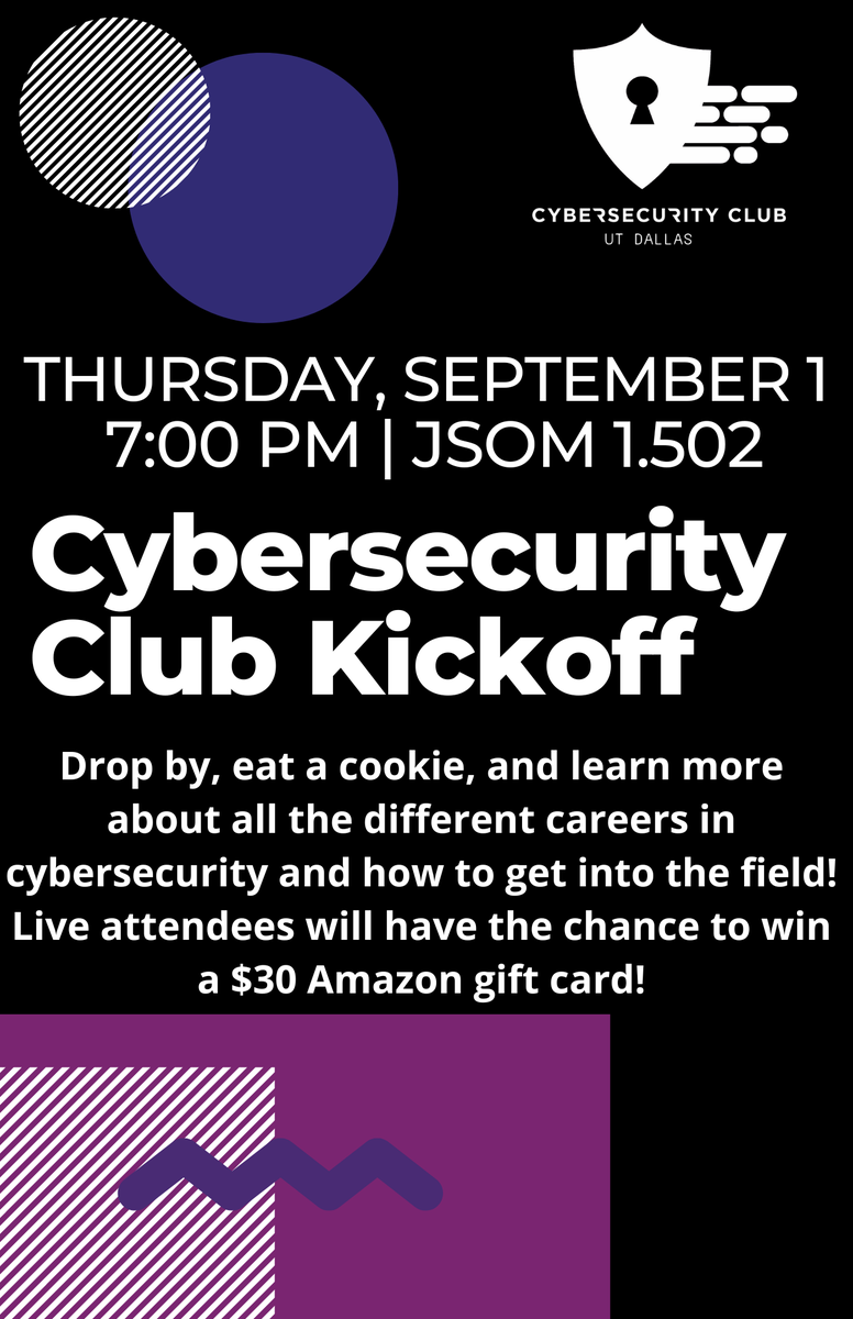 cscutd's tweet image. Join us for our kickoff on Thursday, September 1st at 7:00 pm CST in JSOM 1.502 to learn more about our organization, different careers in the cybersecurity field, and how we can help you access great opportunities. Attendees will have the chance to win a $30 Amazon gift card!