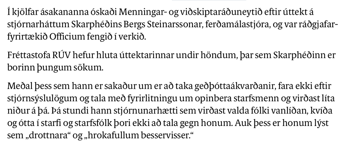 Lilja ákvað líka að auglýsa ekki starf ferðamálastjóra þrátt fyrir staðfesta eineltistilburði hans og kolsvarta skýrslu um hans stjórnunarstíl sem hún fékk í hendurnar nokkrum dögum fyrr.

Á maður svo bara að treysta dómgreind hennar til að skipa fólk án auglýsingar?