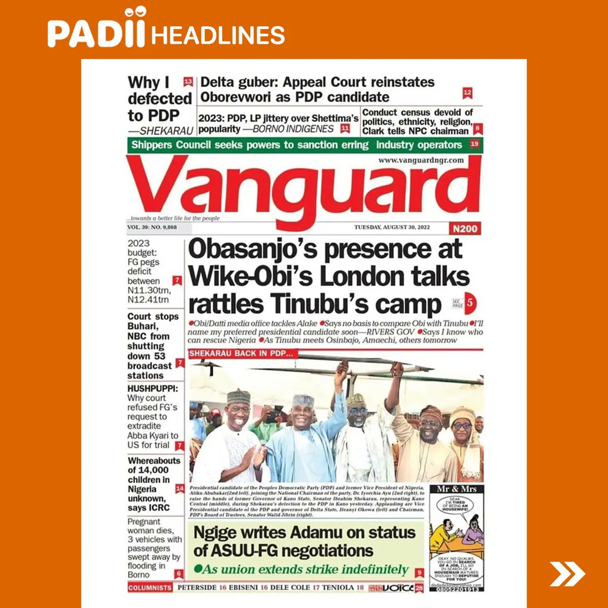 PadiiRadio's tweet photo. Headlines in today's newspapers - Tuesday, 30th August 2022.

@vanguardngrnews
@nigeriantribune
@GuardianNigeria
@thisdayliveofficial

#PADIIRadio
#PADIIfm
#PADIInews
#news
#headlinenews
#politics
#business
#apcprimaries
#lagos
#nigeria https://t.co/sAVPJUyQkR