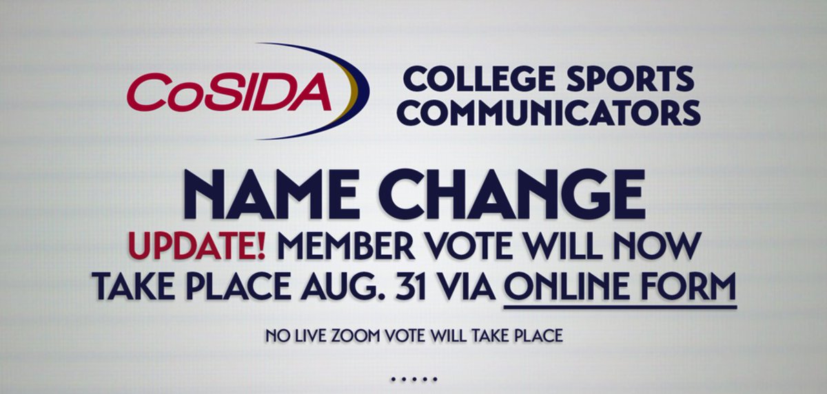 CollSportsComm's tweet photo. 1/2 Two important CoSIDA member engagements happen tomorrow, Wed. Aug. 31. First, look to vote online (bet. 9 am-11:59 pm Eastern) on our proposed name change. All details are at the link; you'll get an email prior to 9 am Eastern w/ voting instructions. https://t.co/oea9GYXJL0 https://t.co/lhhDaS2BxR
