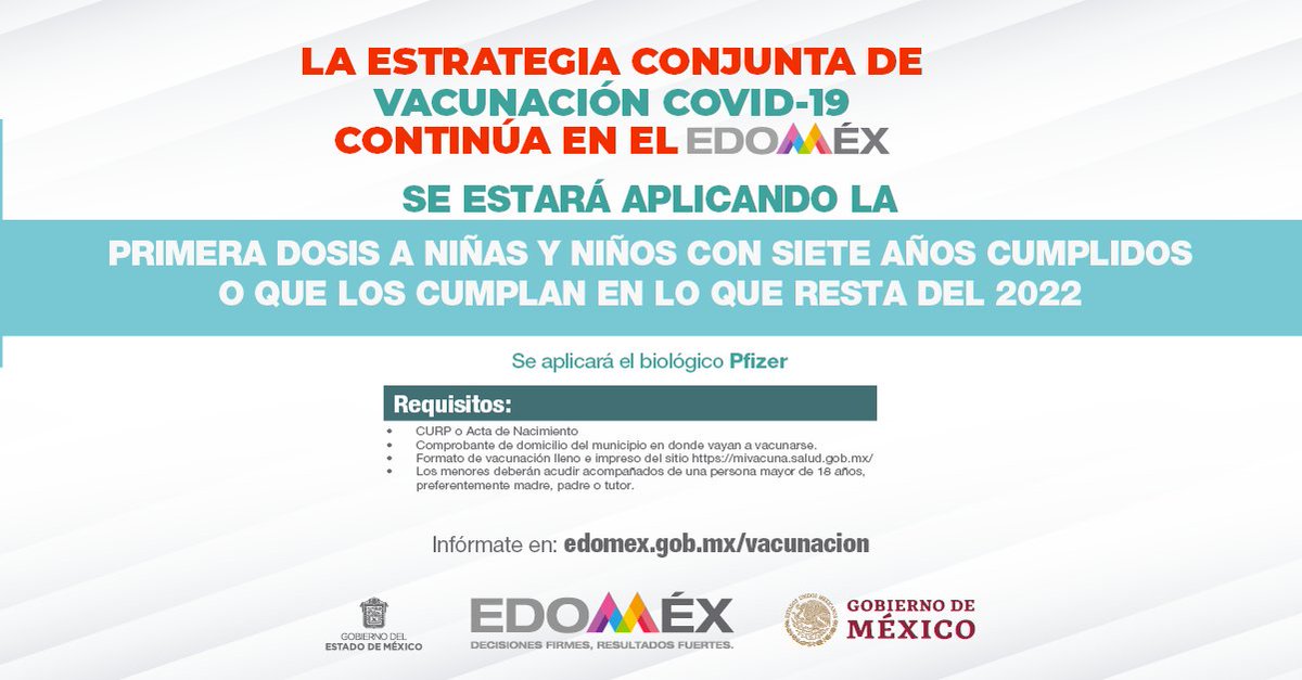 Edomex's tweet photo. ¡Qué no se te pase! Ingresa a https://t.co/El66NvMn0G para consultar las fechas, sedes y horarios donde estaremos aplicando la primera dosis a niñas y niños con 7 años cumplidos o que los cumplan en lo que resta del 2022, en #Toluca y #Metepec. #EstrategiaDeVacunación https://t.co/lYCRwWhsnm