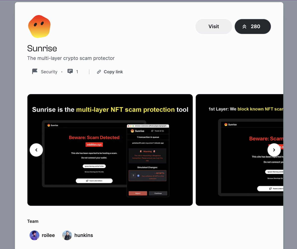 GM frens! 

Sunrise is live on Smoothie (<a href="/withsmoothie/">Smoothie</a>), the Product Hunt for web3. 

Give us support by upvoting Sunrise here: smoothie.so/project/rpyrlj…

<a href="/Sunrise_WTF/">Sunrise - NFT Scam Protector</a> is a free browser extension that provides multi-layer crypto scam protection!