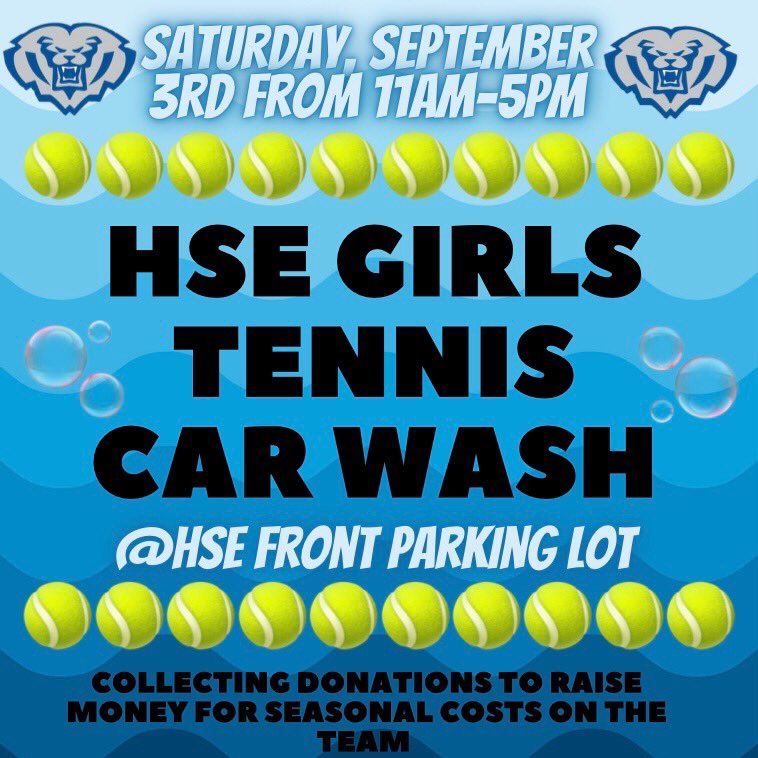 You know your car needs washed, why do it yourself.  Come out and support the HSE Girls Tennis team and get your car cleaned in the process. <a href="/HSEAthletics/">HSE Royals Athletics</a>