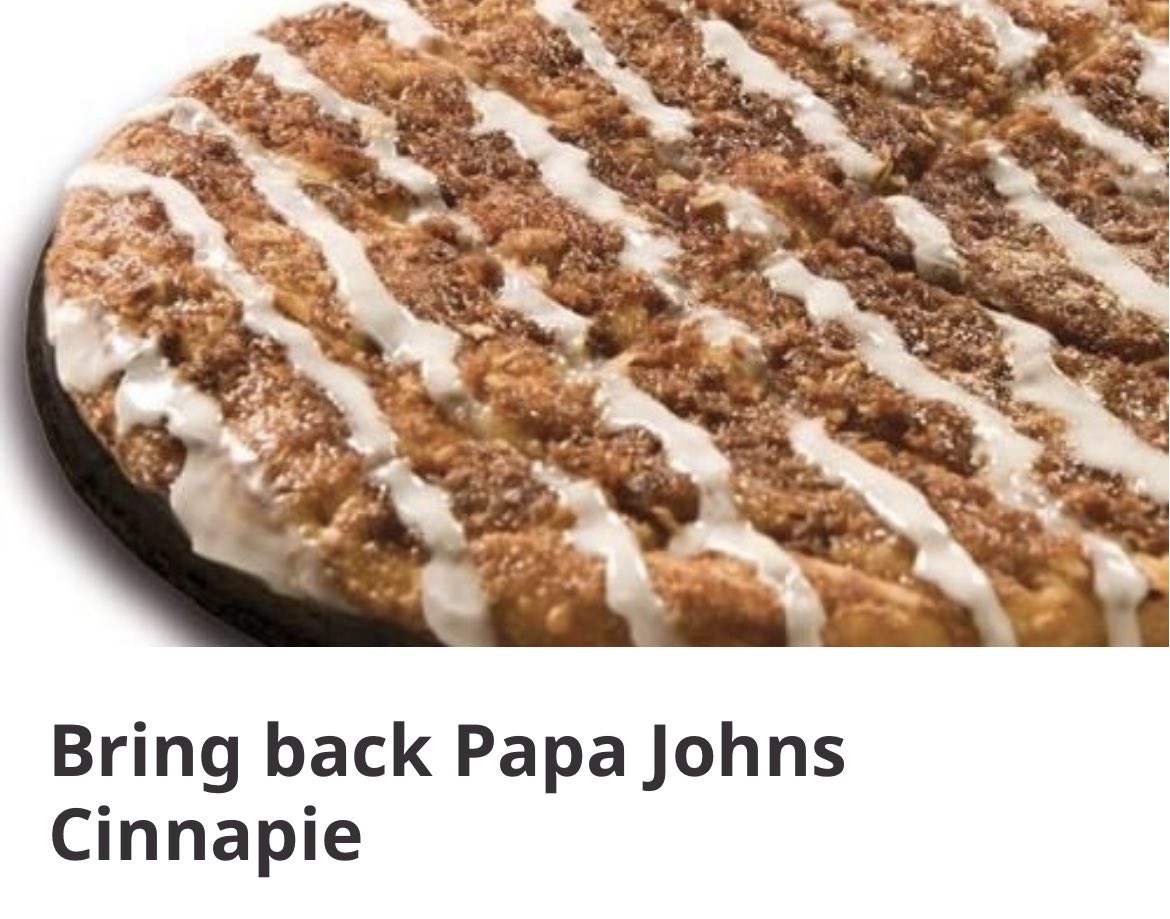 jenncapps96's tweet photo. @PapaJohns please bring back the cinnapie 😭 https://t.co/oqe54x0Sri