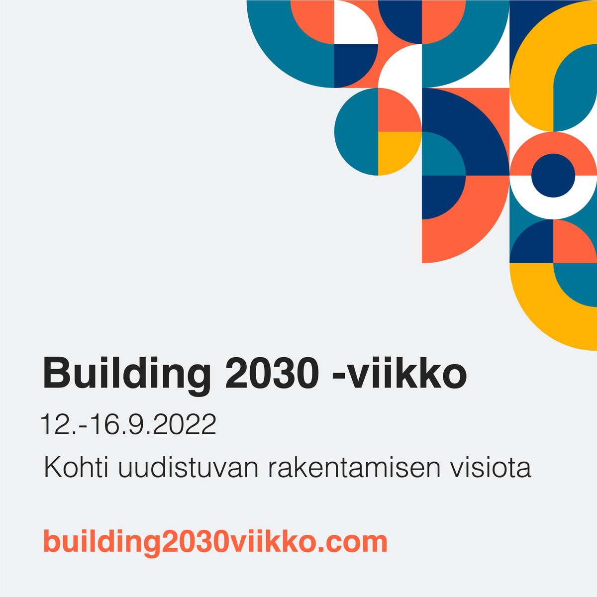 Building 2030 -viikko 37 tarjoaa mielenkiintoista sisältöä rakentamisen uudistajille ja uudistujille. Tutustu osoitteessa building2030viikko.com #building2030