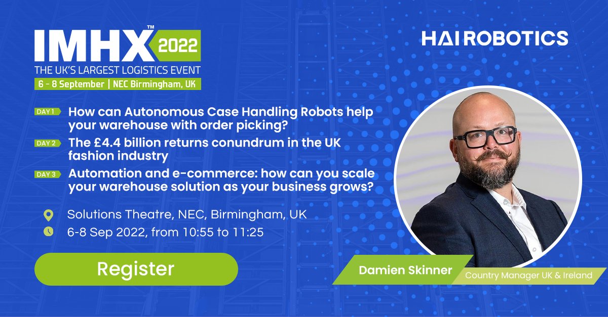 HaiRobotics's tweet image. Between 6-8 Sep, Damien Skinner, Country Manager UK & Ireland at #hairobotics will be a speaker at the IMHX Conference.
Join us! We're looking forward to seeing you there!
Register registration.gesevent.com/survey/1z0brre…
#imhx2022 #automation #warehouse #solutions #ecommerce #fashion