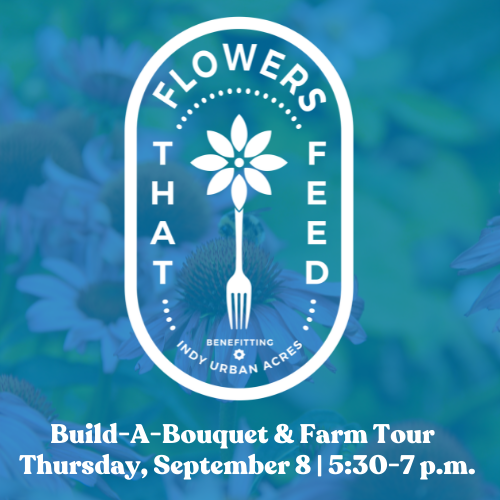 Indy Urban Acres (@indyurbanacres) on Twitter photo Our next #FlowersThatFeed event is just around the corner! We will be hosting at the Indy Urban Acres main farm site with <a href="/8thdaydistiller/">8th Day Distillery</a> as our guest and beverage partner on September 8th.
Get your tickets on our website - bit.ly/3Ci2RhK Our next #FlowersThatFeed event is just around the corner! We will be hosting at the Indy Urban Acres main farm site with <a href="/8thdaydistiller/">8th Day Distillery</a> as our guest and beverage partner on September 8th.
Get your tickets on our website - bit.ly/3Ci2RhK