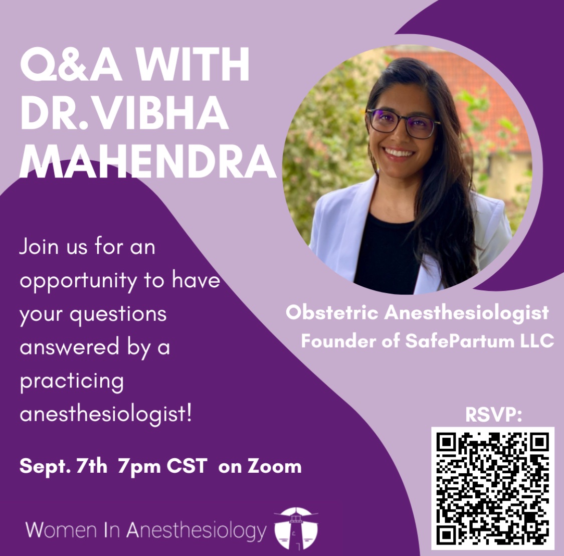 WIA’s Medical Student Component is thrilled to partner with Dr. Mahendra, Ob Anesthesiologist and CEO of @SafePartum 🙌🏼 This will be an open Q&A on all topics, including being a woman in medicine, life in residency/medical school, and being authentic to yourself. Link below.