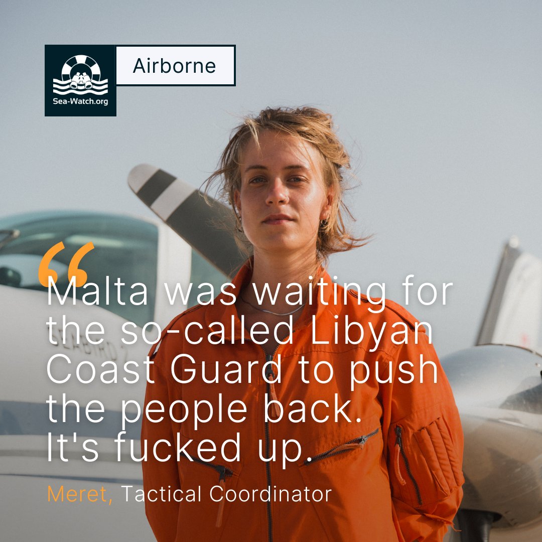 Photo of Meret in front of our reconnaissance airplane Seabird. Text: "Malta was waiting for the so-called Libyan Coast Guard to push the people back. It's fucked up. - Meret, Tactical Coordinator"