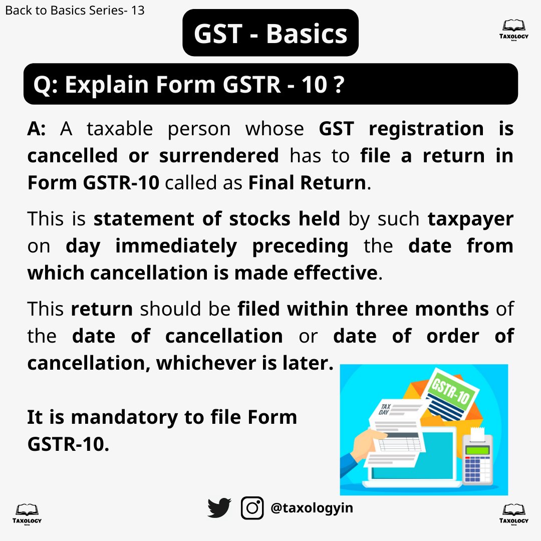 taxologyin's tweet photo. Did you know, you need to also file a form i.e. GSTR-10 even after you have cancelled your GST registration number?
Late fee is also charged on late filing of Form GSTR-10.
Lets learn about it through this post.
#finalreturn @PratibhaGoyal @mehulshahca #gst https://t.co/A8CsEOMpJI