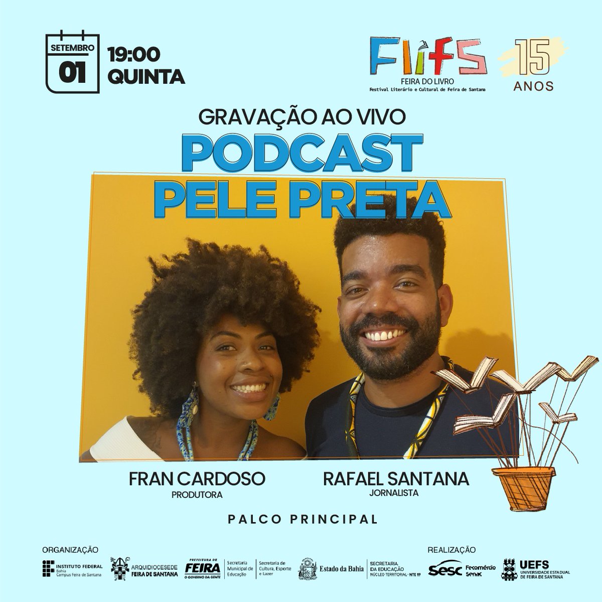 PelePreta3's tweet photo. O Festival Literário e Cultural de Feira de Santana começa hoje! E na quinta (01/09) temos gravação ao vivo na FLIFS! Nosso podcast abordará pautas como autores negros baianos, estratégias de produção e difusão dessa produção literária. 

Venha acompanhar presencialmente! https://t.co/QfoZc2R8sQ