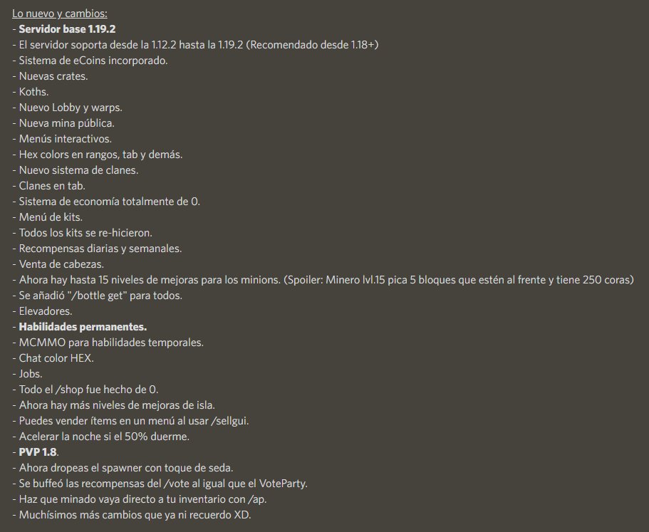 🌟SKYBLOCK 1.19.2🌟
SB súper op versión 1.19.2 (disponible desde 1.12.2), se hizo de 0, economía, crates, compatible a bedrock y demás manteniendo su esencia.

¡Únete ya a la aventura y llega a tener la mejor isla del servidor!

IP: mc.ecuacraft.com
Puerto Bedrock: 19132