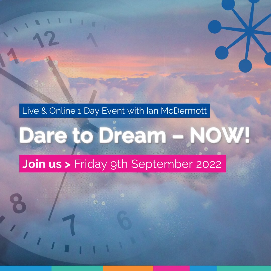 itsnlp's tweet photo. Brand New Live &amp; Online Event with Ian McDermott  'Dare to Dream - NOW!' on Friday 9th September 2022. Step off of your daily life for a few hours to create more ‘magic’ in your life and your career. https://t.co/rrZbzpurkE https://t.co/gApaAXJCcz