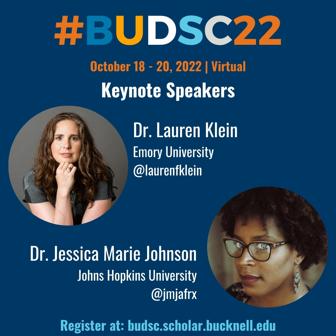 BUDSConf's tweet photo. Registration is OPEN for #BUDSC22!! Join us (virtually) October 18-20 for "Converging Paths: Digital Scholarship, Social Justice, &amp; Intersecting Communities" w/Dr. Lauren Klein @laurenfklein &amp; Dr. Jessica Marie Johnson @jmjafrx as keynotes! https://t.co/LgNlLPVyZj https://t.co/YWfo4Ypdk1