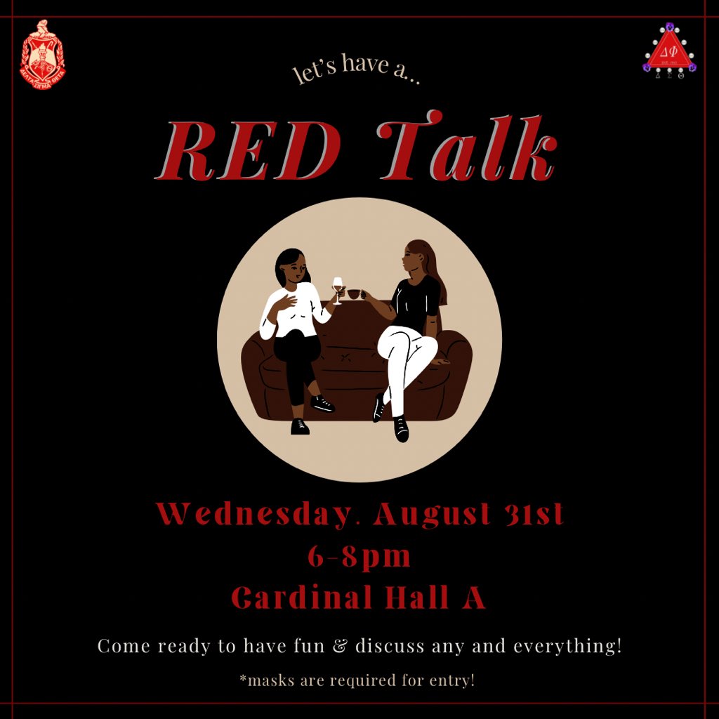 Let’s have a… RED Talk‼️
This Wednesday, the DIVAstating Delta Phi chapter encourages you to come out to this GIRLS ONLY discussion event where we will be discussing all things from girl code to sexual hygiene to navigating relationships, etc. We cannot wait to see you there!