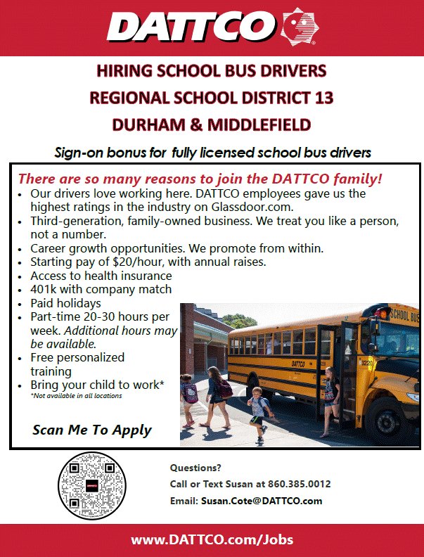 Dattco is hiring school bus drivers for Regional School District 13.  Interested in applying? See the attached flyer for more information.