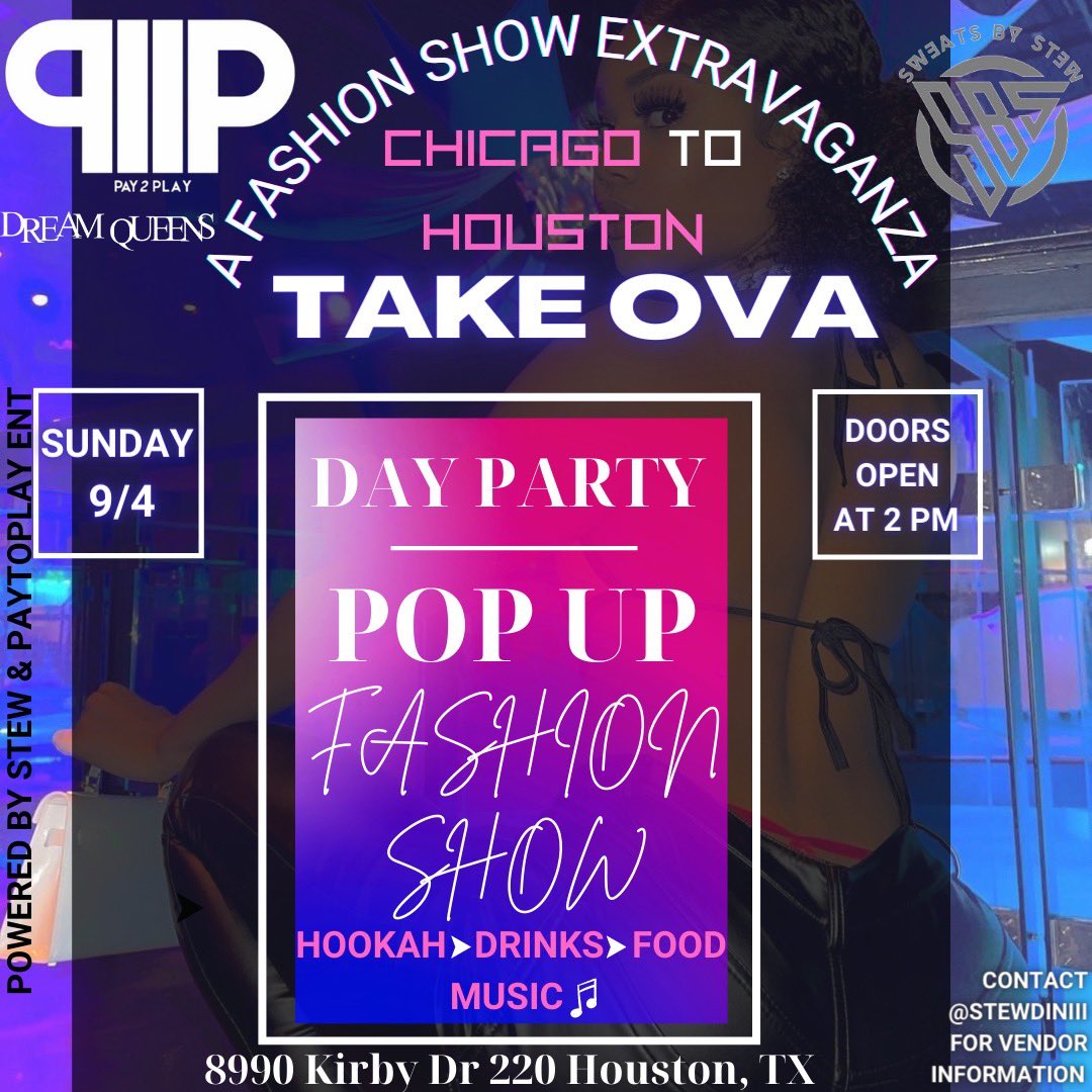 MiaHbic's tweet photo. ITS OFFICIAL! CHICAGO ➡️ HOUSTON TAKEOVER 
Only a Few Days away on our #Paytoplaytour ✈️
—Come party🥳
—Shop w/ Entrepreneurs🛍 
— Watch the runway📸 
—Enjoy Performances🎤

SEPT 4TH | 3-in-1 Event | Doors open @2pm https://t.co/T3U0kkXDWv