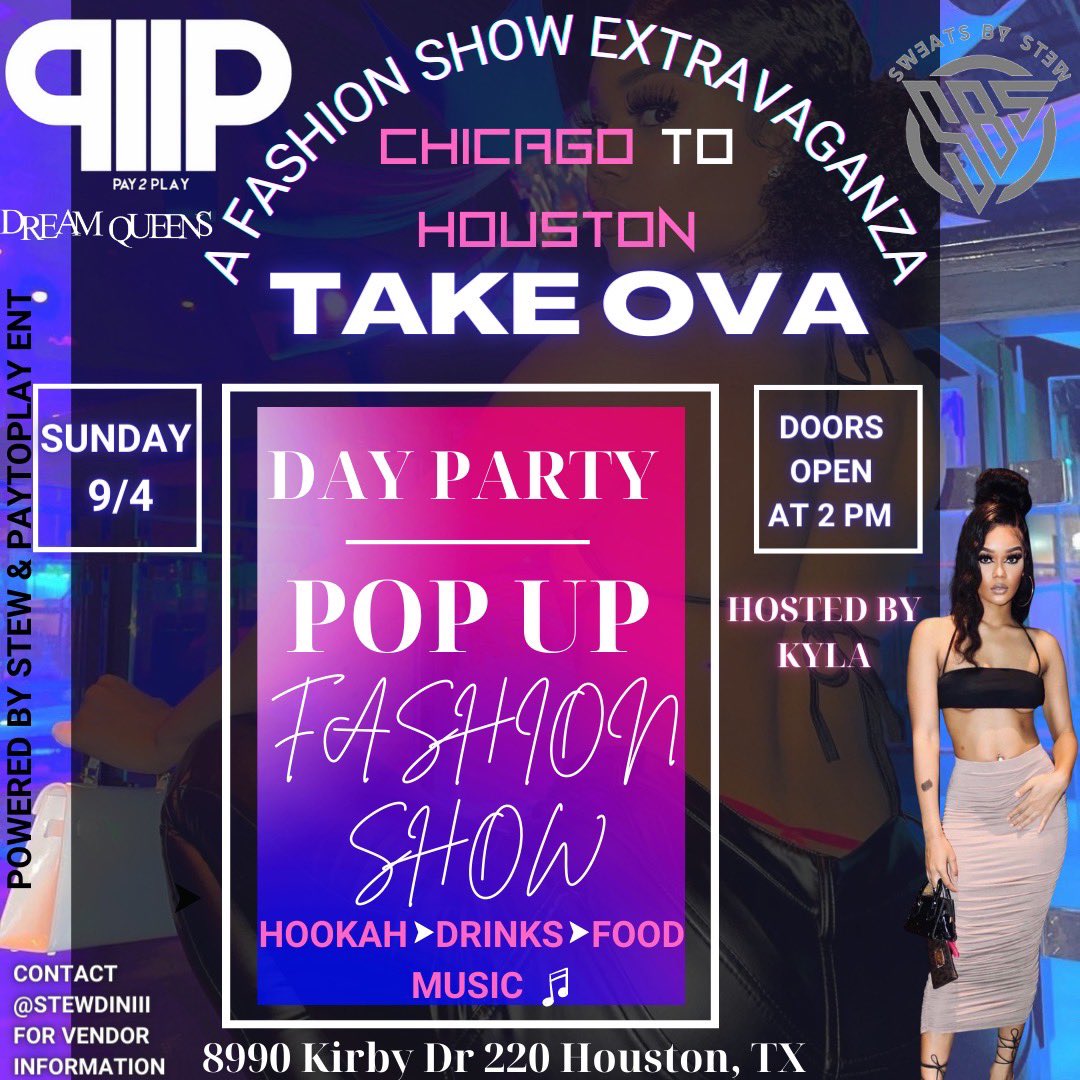 MiaHbic's tweet photo. ITS OFFICIAL! CHICAGO ➡️ HOUSTON TAKEOVER 
Only a Few Days away on our #Paytoplaytour ✈️
—Come party🥳
—Shop w/ Entrepreneurs🛍 
— Watch the runway📸 
—Enjoy Performances🎤

SEPT 4TH | 3-in-1 Event | Doors open @2pm https://t.co/T3U0kkXDWv