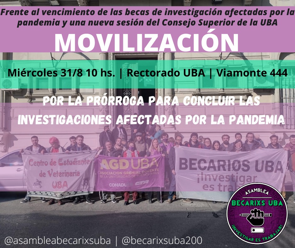 ¡CAMBIO DE HORARIO! Mañana a las 10 en Viamonte 444.
Frente al vencimiento de las becas de investigación UBA, concentramos en el Rectorado.
¡Que el Consejo Superior prorrogue las becas para concluir las investigaciones afectadas por la pandemia!