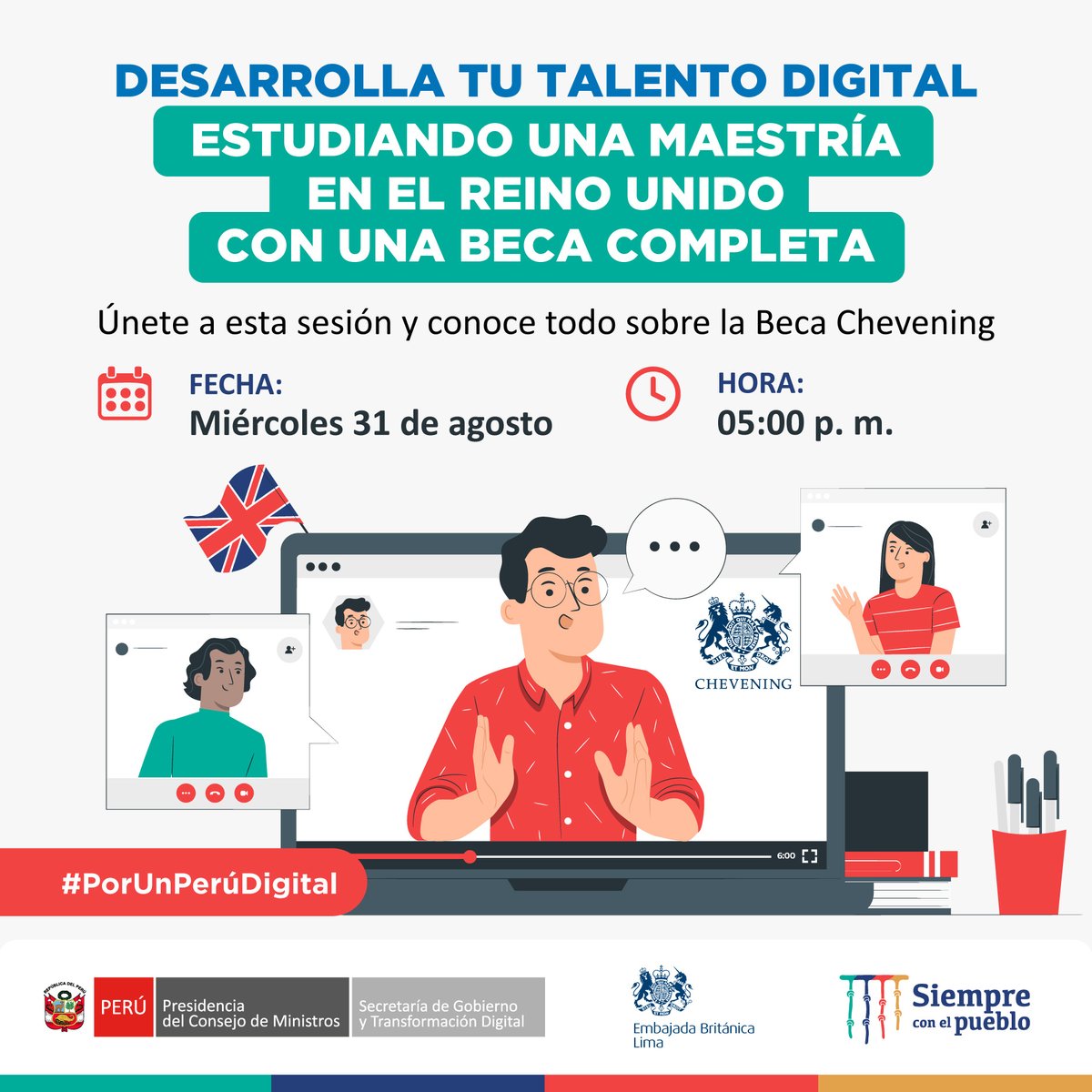 Te invitamos a la sesión que hemos preparado en alianza con la <a href="/UKinPeru/">UK in Peru 🇬🇧🇵🇪</a> para que conozcas las oportunidades de estudio en Reino Unido🇬🇧 a través de la #BecaChevening.📚🚀 

🗓️31 de agosto 
⏰5:00 p. m.
🔴Transmisión vía Facebook Live de la <a href="/PeruPaisDigital/">Secretaría de Gobierno y Transformación Digital</a> 

 #TalentoDigital🇵🇪
