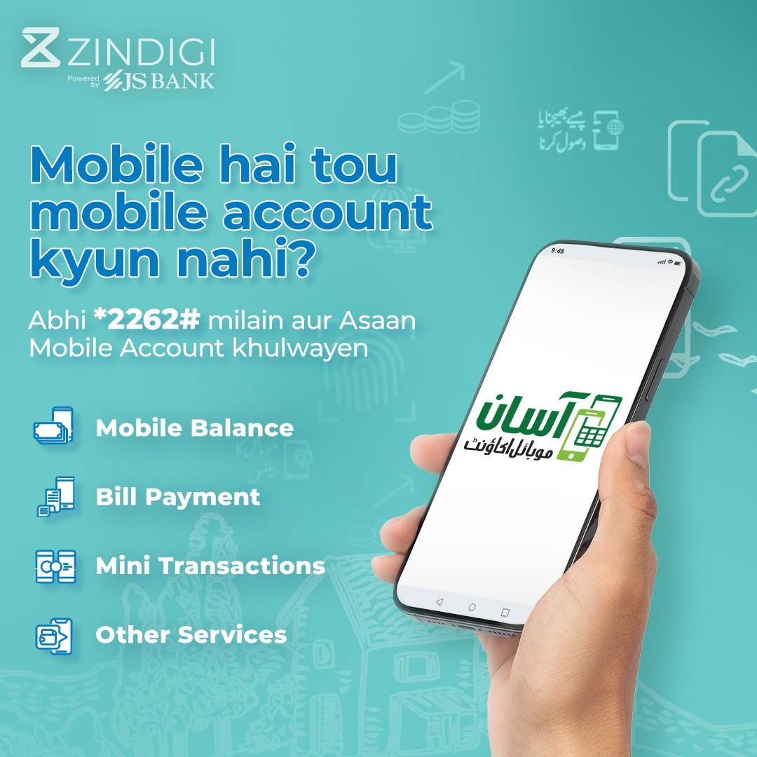 Abhi kisi bhi network se Asaan Mobile Account khulwao aur tamam banking ki sahulaton ko simple banao.

Dial *2262# to register on Asaan Mobile Account now!

Download now: onelink.to/dj6vvh

 #Zindigi #SimpleKaro #AsaanMobileAccount