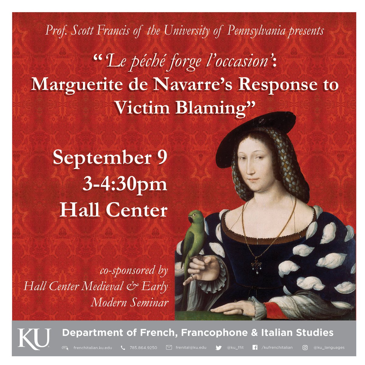Prof. Scott Francis, founder of the Marguerite de Navarre Society, will present Sept 9 at the Hall Center. Hope to see you there! 🦜