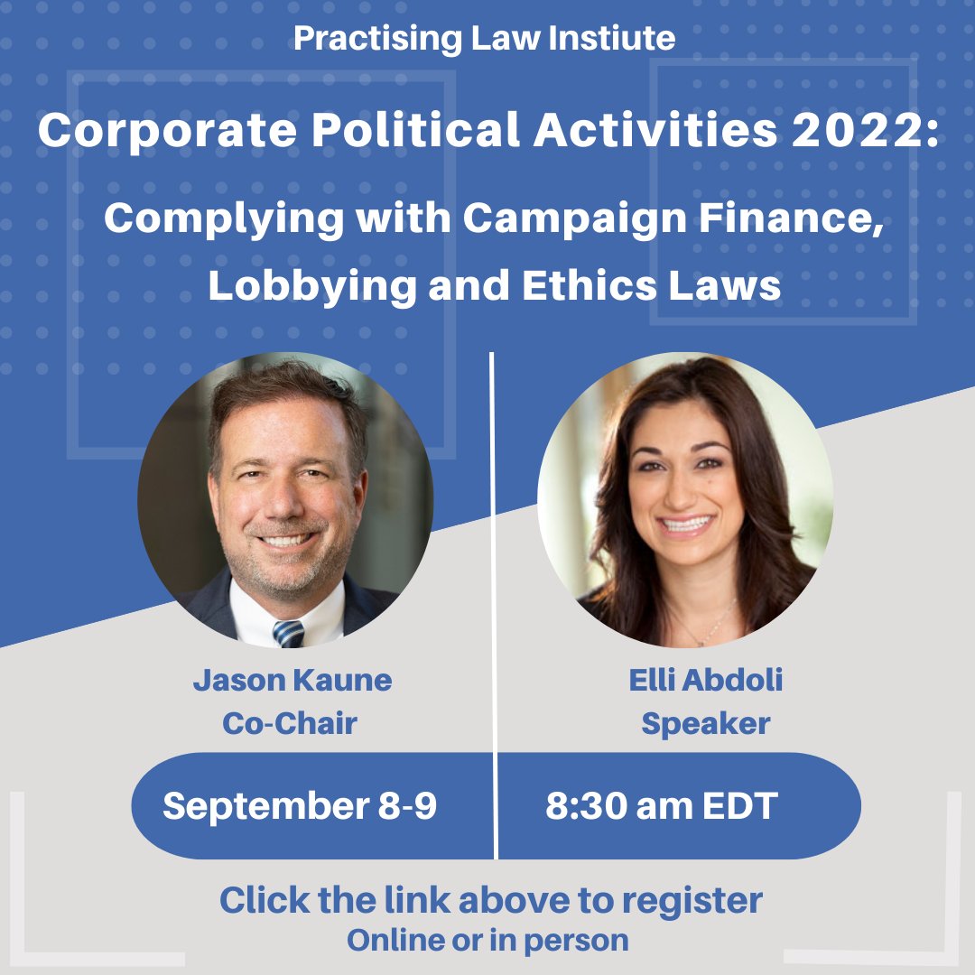 NMGOVLAW's tweet photo. Join Nielsen Merksamer's Jason Kaune &amp; Elli Abdoli along with expert faculty from the FEC, DOJ &amp; more at @PractLawInst Corporate Political Activities 2022 program to discuss the foundational laws &amp; issues related to compliance challenges. Register here: https://t.co/V5WL7Q9vK4 https://t.co/hlqFNYvhFH