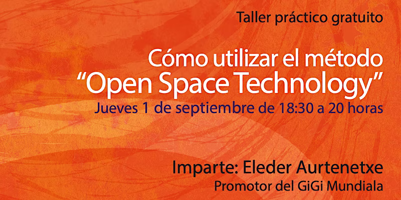 OpenSpace_EH's tweet photo. Este jueves, 1spt, presentamos en Zaragoza, #OpenSpaceTechnology, de la mano d @AlbertoPardosC, con un microtaller práctico.
Tb anunciamos el 28º Encuentro Mundial/#WOSonOS2022/#GiGiMundiala, a celebrarse en Billbao, 26-30 de septbre. (+Info: https://t.co/sqxt1G0khu). ¿Te animas? https://t.co/ZLanc4gf42