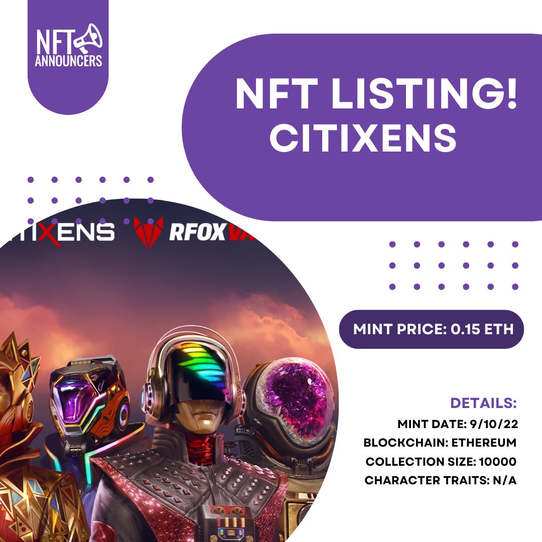 📢 Listing Announcement: CitiXens
⚡️ <a href="/RFOX_Official/">RFOX</a> 
 📅 #NFTMINT September 10
💰 0.15 #ETH     
🔗nftannouncers.com/event/citixens/

#NFT #NFTs #NFTdrop #NFTdrops #NFTCommunity $RFOX