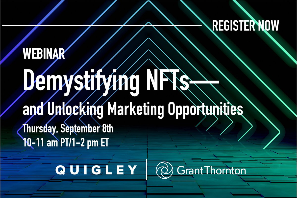 Discover the unique promises of NFTs and the strategic ways major brands are venturing into the space. Join specialists from Quigley and Grant Thornton for a free webinar. Register at: us02web.zoom.us/webinar/regist… #metaverse #web3 #nft #advertising #marketing #leadership #quigley