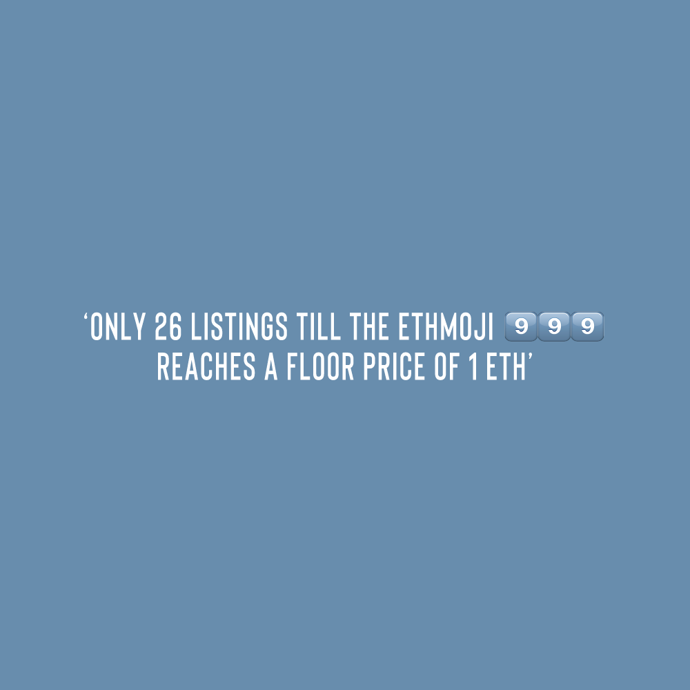 EthmojiDigits's tweet photo. 'Only 26 listings till the Ethmoji 9⃣9⃣9⃣ reaches a floor price of 1 ETH.'

9⃣9⃣9⃣ Filter : https://t.co/g2DcnNL7d2

#ENS $ENS #Ethmoji999 #Ethmoji #10kClub https://t.co/JQafA383W8